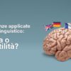 Neuroscienze applicate in ambito linguistico