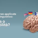 Neuroscienze applicate in ambito linguistico